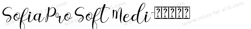 Sofia Pro Soft Medi字体转换